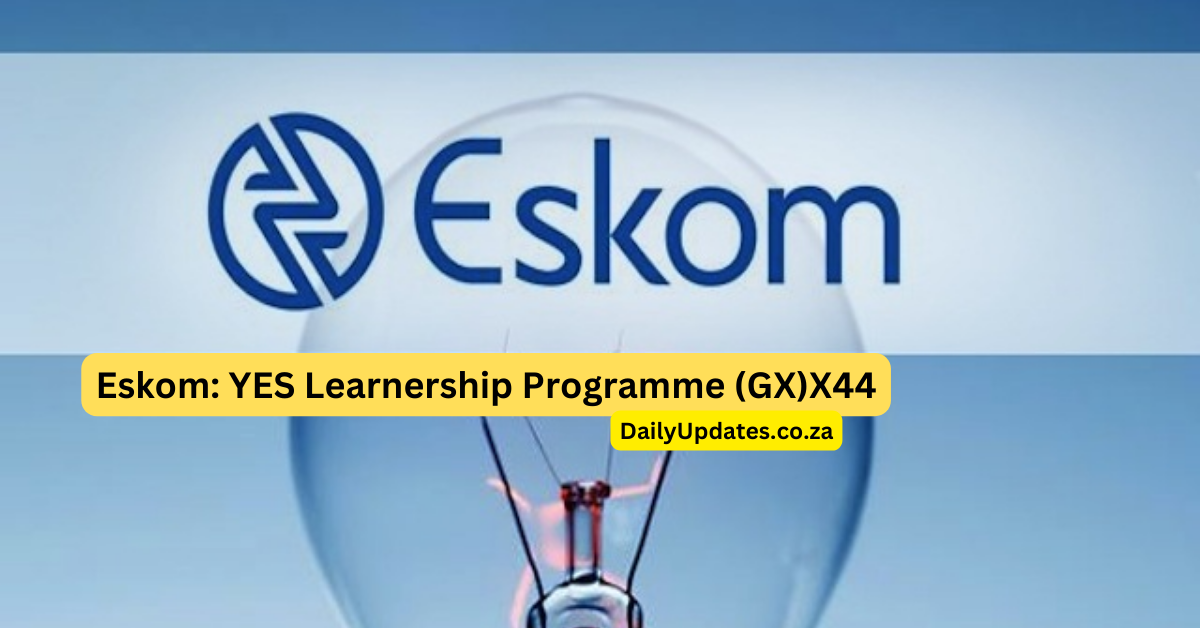 Eskom: YES Learnership Programme (GX)X44