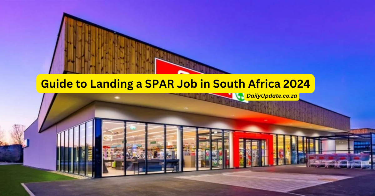 Guide to Landing a SPAR Job in South Africa 2024