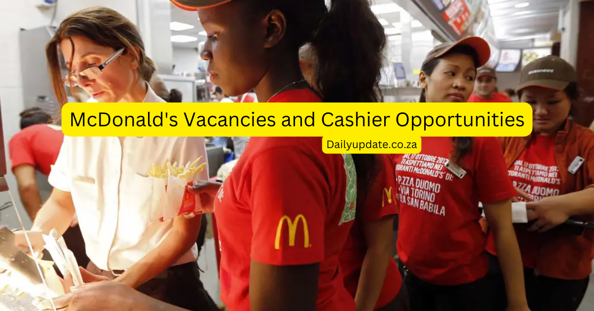 McDonald's Vacancies and Cashier Opportunities