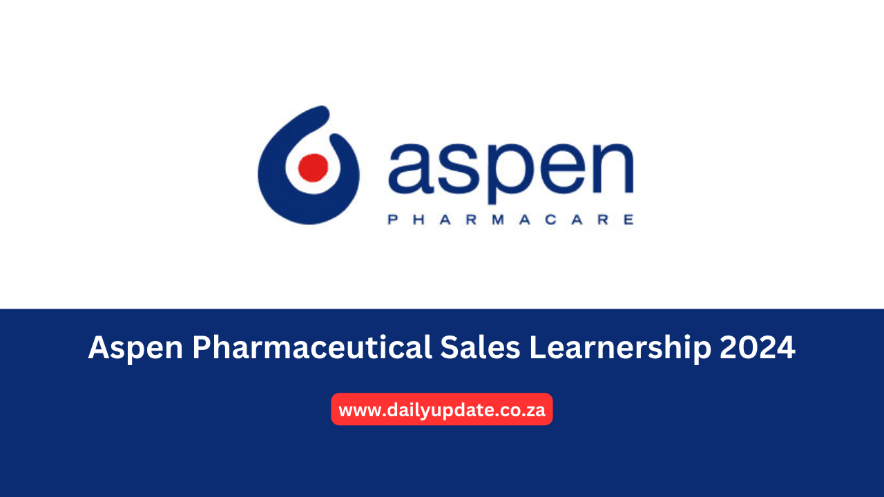 Aspen Pharmaceutical Sales Learnership 2024