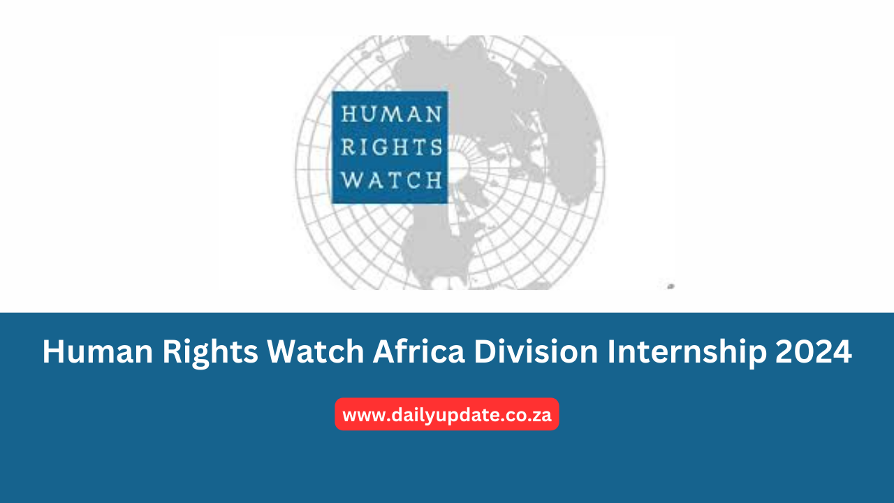 Human Rights Watch Africa Division Internship 2024