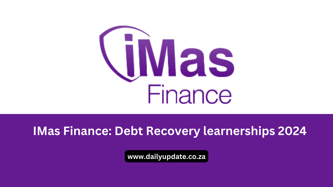  IMas Finance Debt Recovery learnerships 2024 Apply Now