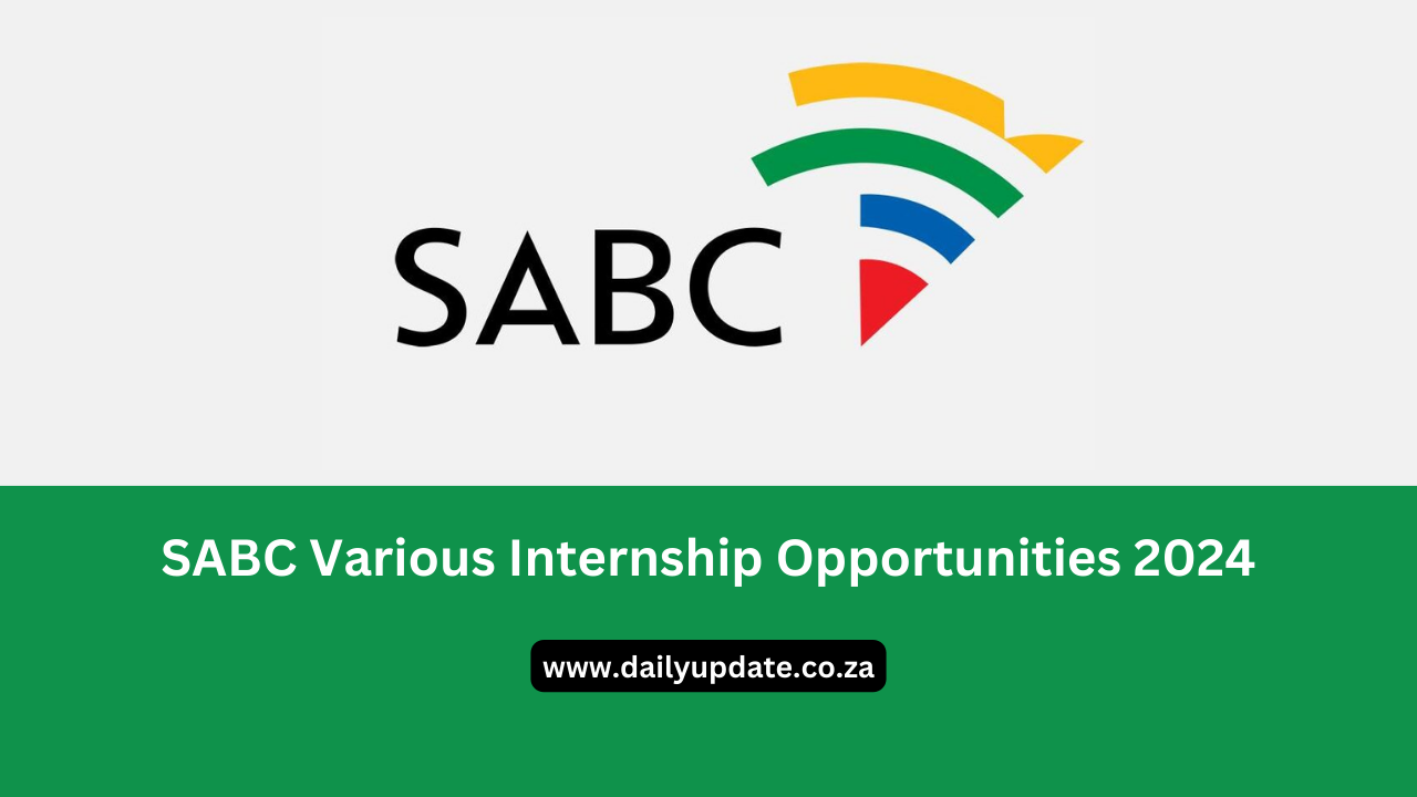 SABC Various Internship Opportunities 2024