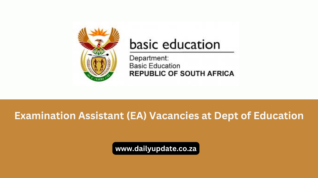 Examination Assistant (EA) Vacancies at Dept of Education