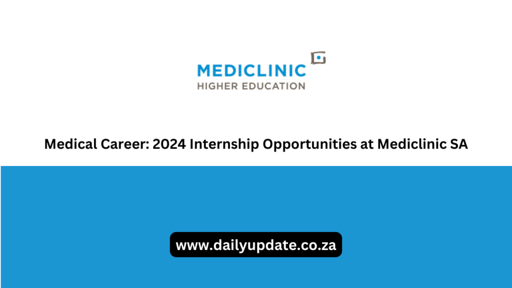 Mediclinic Sa Medical Career Internship Opportunities