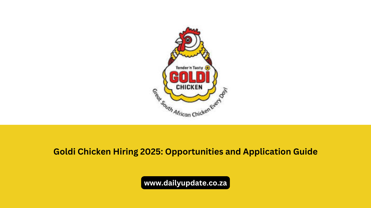 Goldi Chicken Hiring 2025: Opportunities and Application Guide