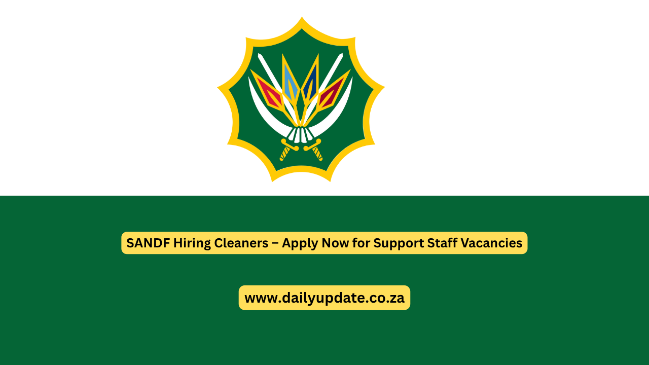 SANDF Hiring Cleaners – Apply Now for Support Staff Vacancies