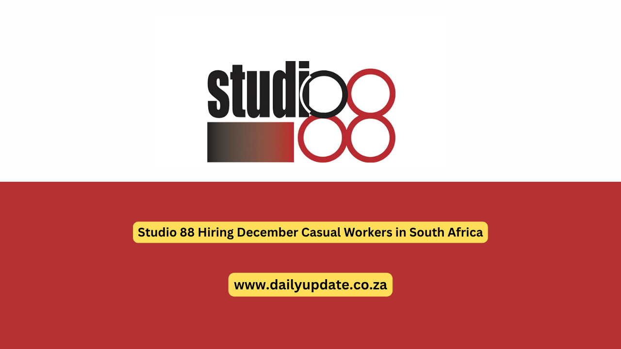 Studio 88 Hiring December Casual Workers in South Africa
