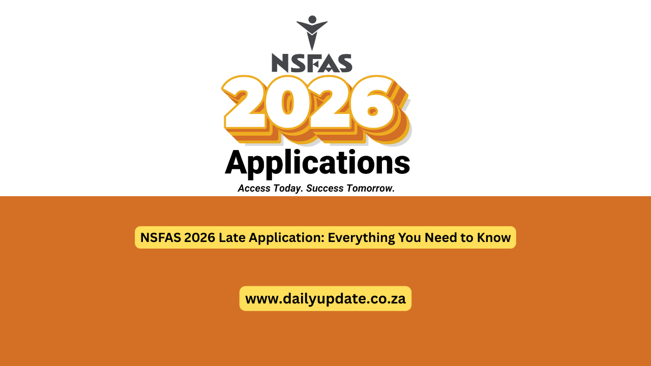 NSFAS 2026 Late Application: Everything You Need to Know