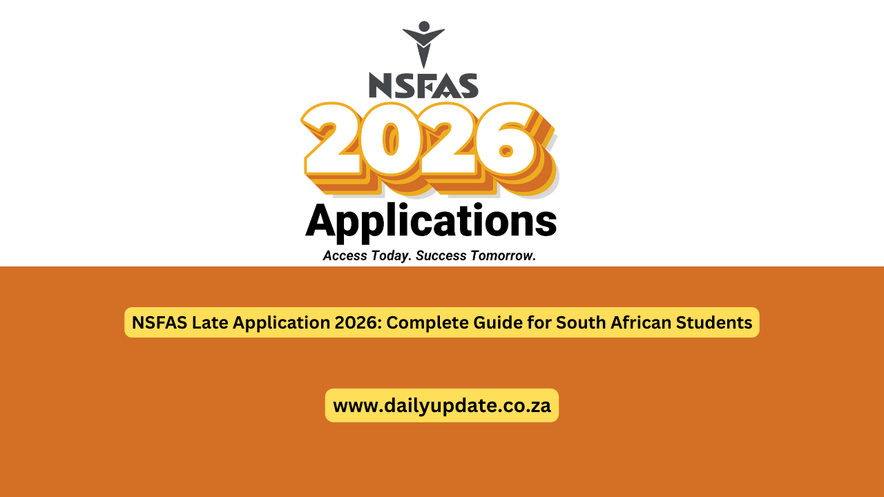 NSFAS Late Application 2026: Complete Guide for South African Students