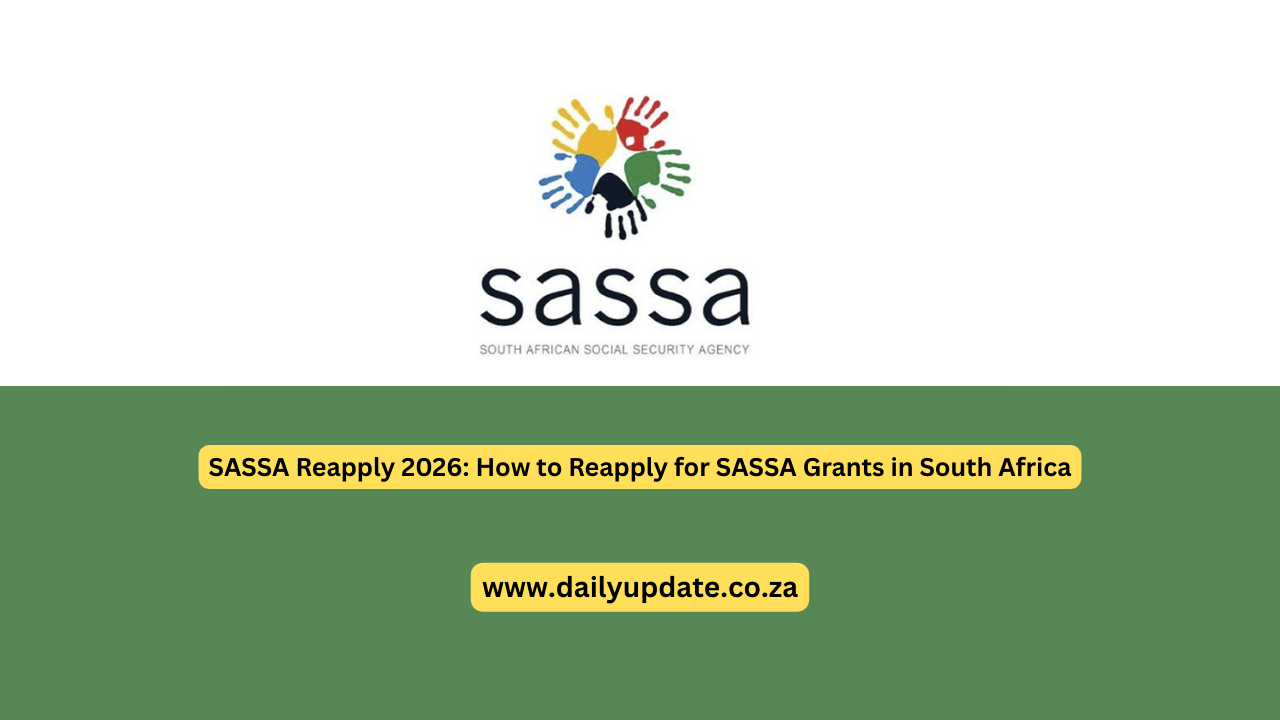 SASSA Reapply 2026: How to Reapply for SASSA Grants in South Africa