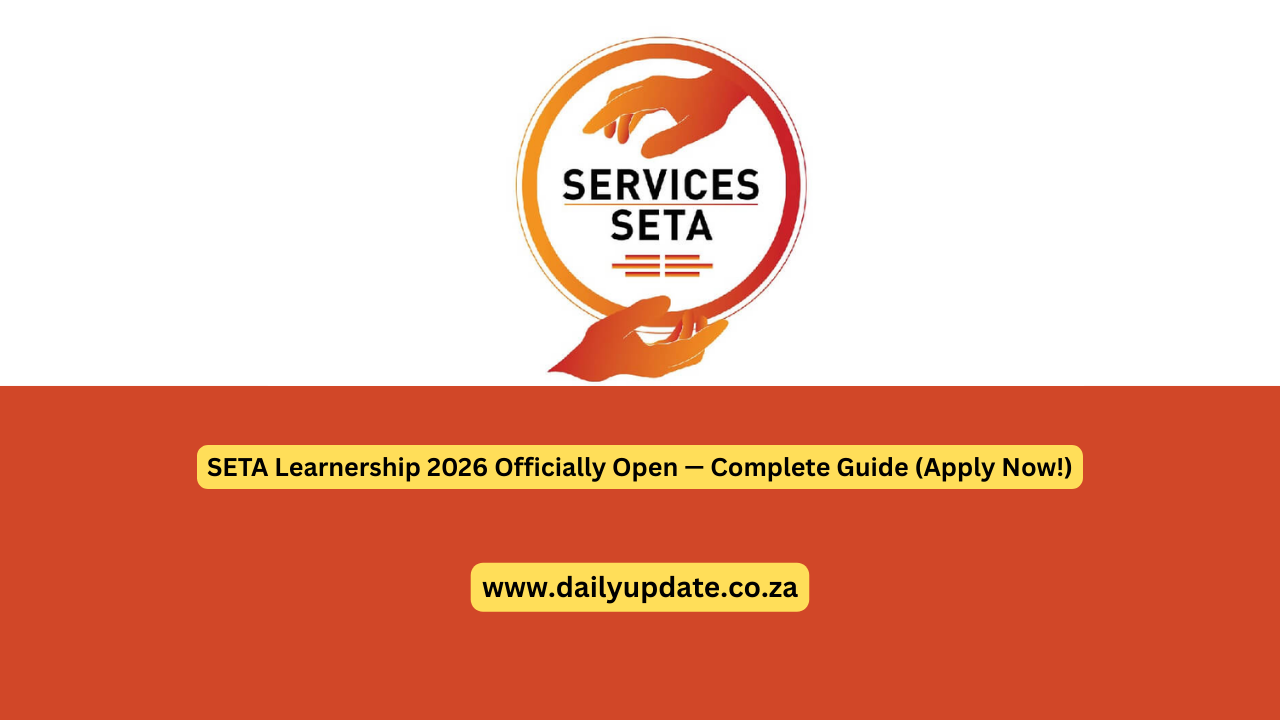 SETA Learnership 2026 Officially Open — Complete Guide (Apply Now!)