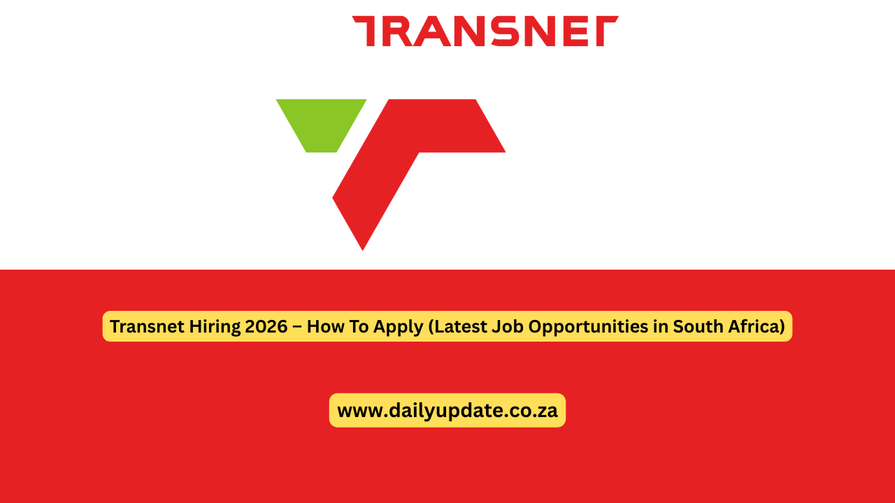 Transnet Hiring 2026 – How To Apply (Latest Job Opportunities in South Africa)