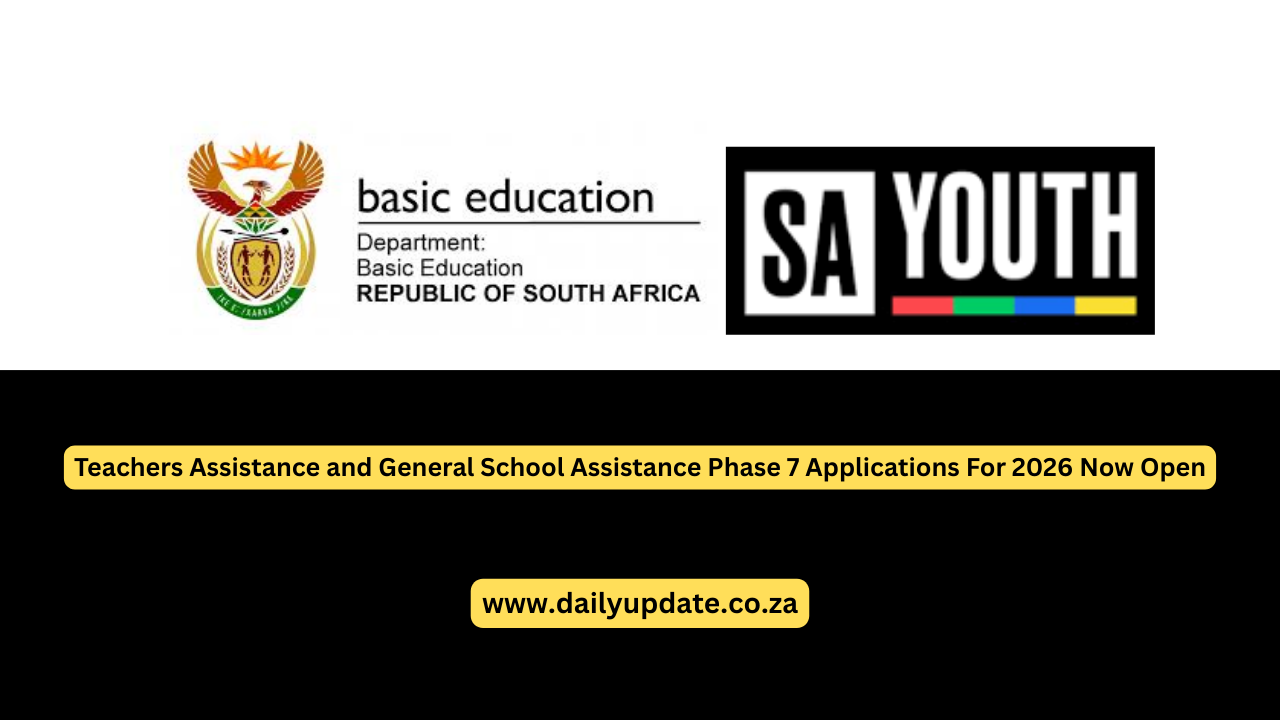Teachers Assistance and General  School Assistance  Phase 7 Applications For 2026 Now Open