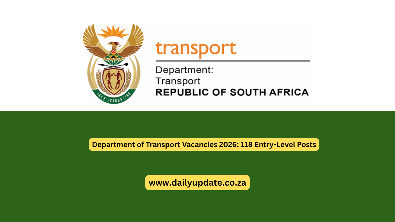 Department of Transport Vacancies 2026: 118 Entry-Level Posts