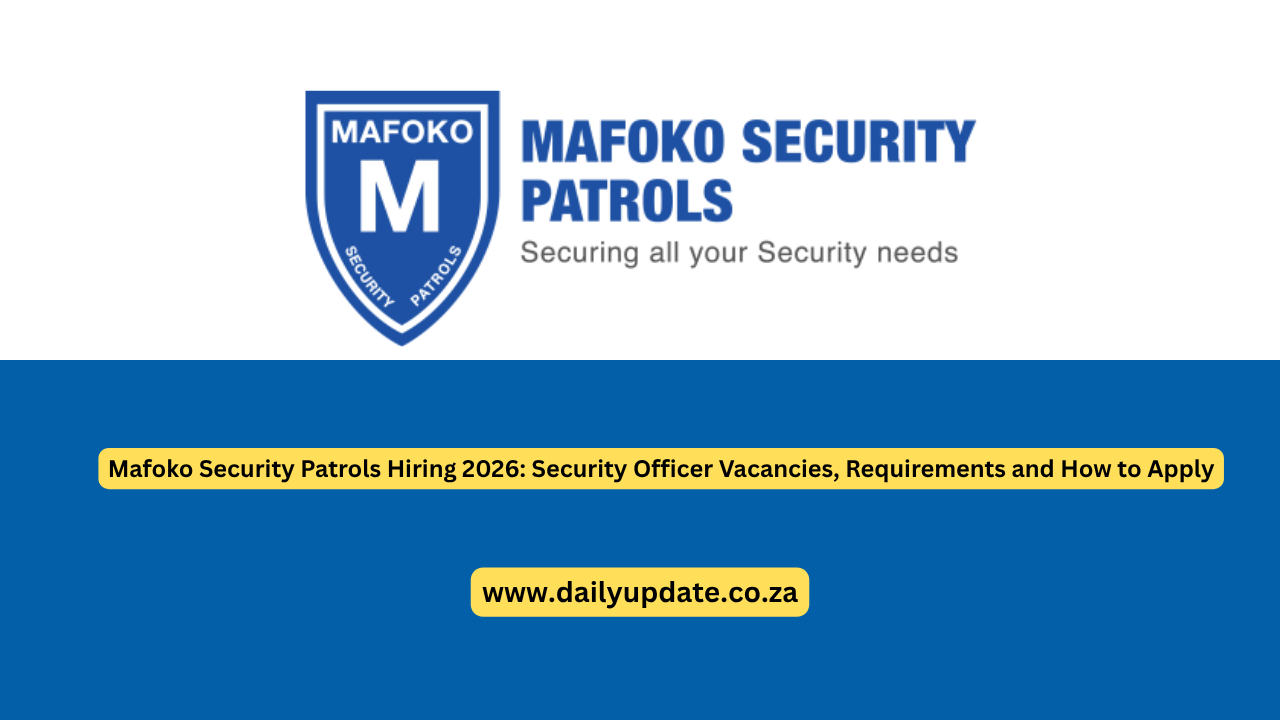 Mafoko Security Patrols Hiring 2026: Security Officer Vacancies, Requirements and How to Apply
