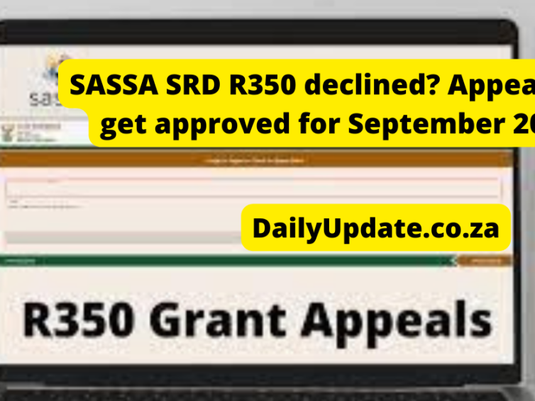 SASSA SRD R350 declined? Appeal and get approved for September 2022