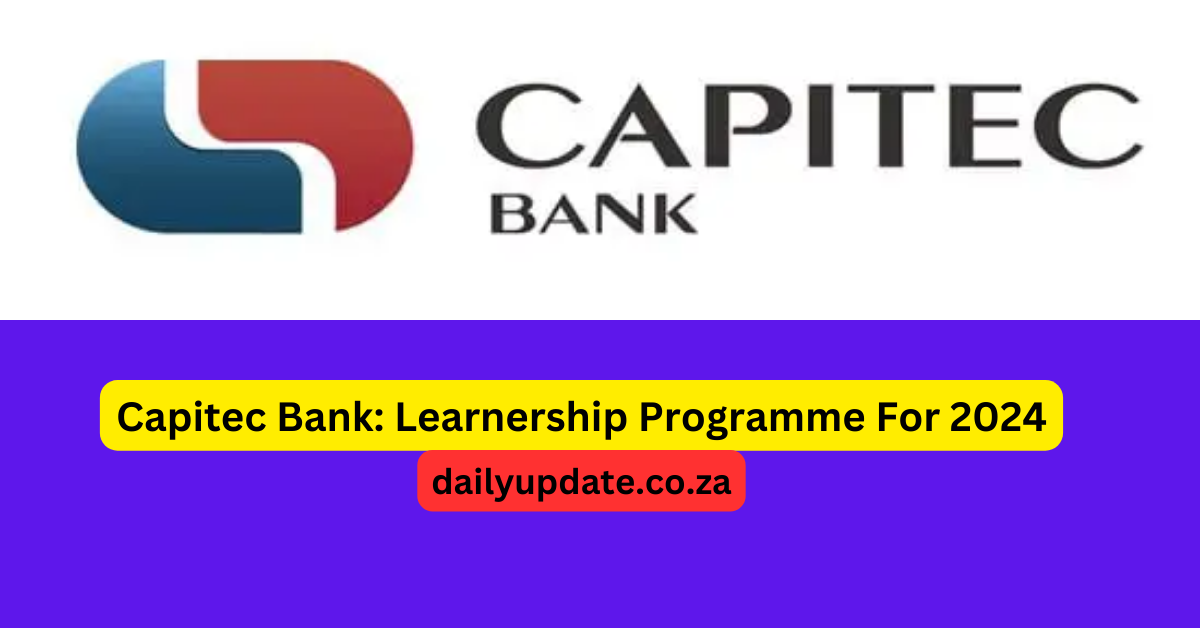 Capitec Leanership For You To Apply For 2024