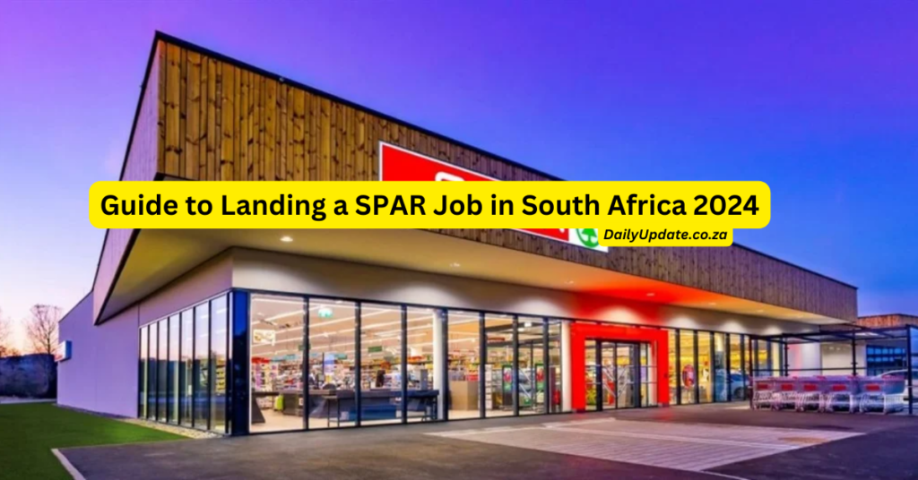 Guide To Landing A SPAR Job In South Africa 2024 Daily Update   Guide To Landing A SPAR Job In South Africa 2024 1024x536 