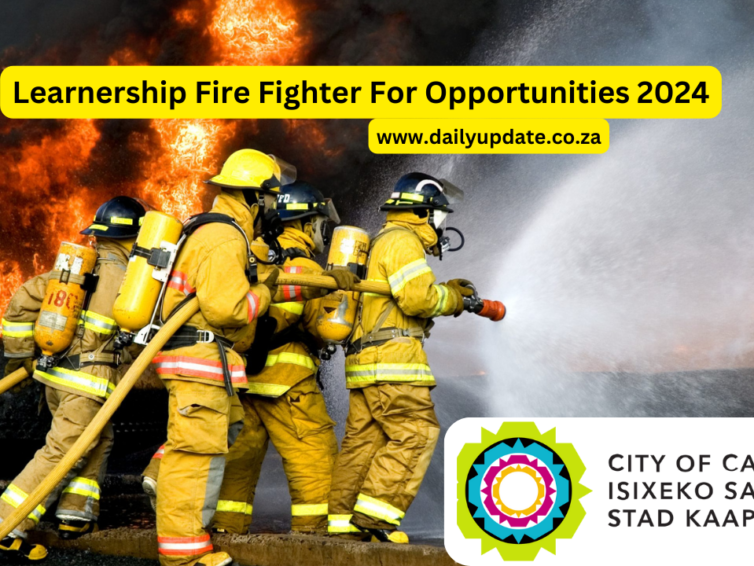 Learnership Fire Fighter For Opportunities 2024 Apply Here