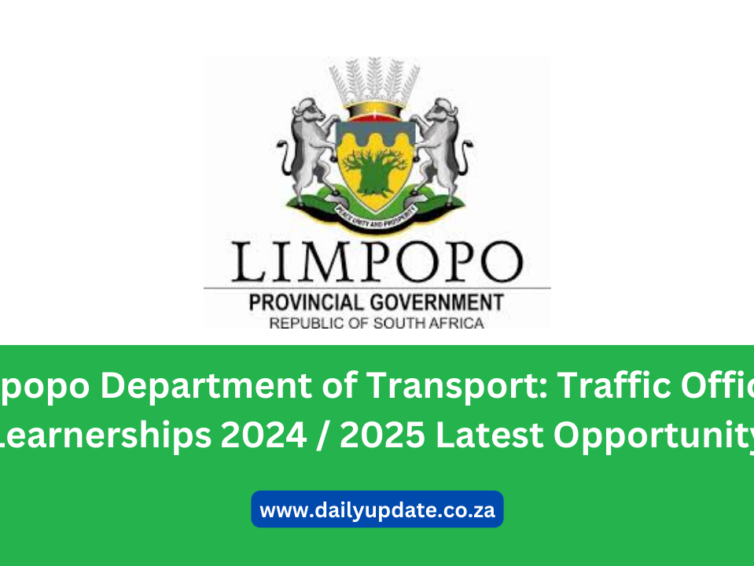 Limpopo Department of Transport: Traffic Officers Learnerships 2024 / 2025 Latest Opportunity