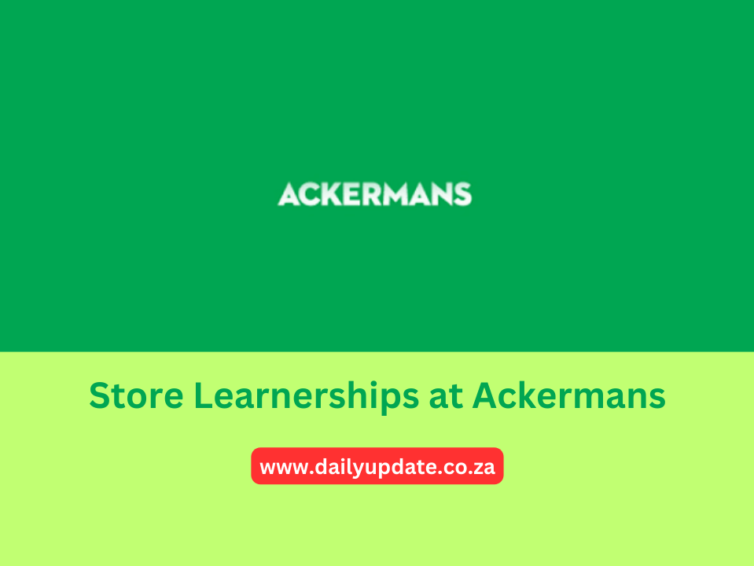 Store Learnerships at Ackermans Must Apply Now