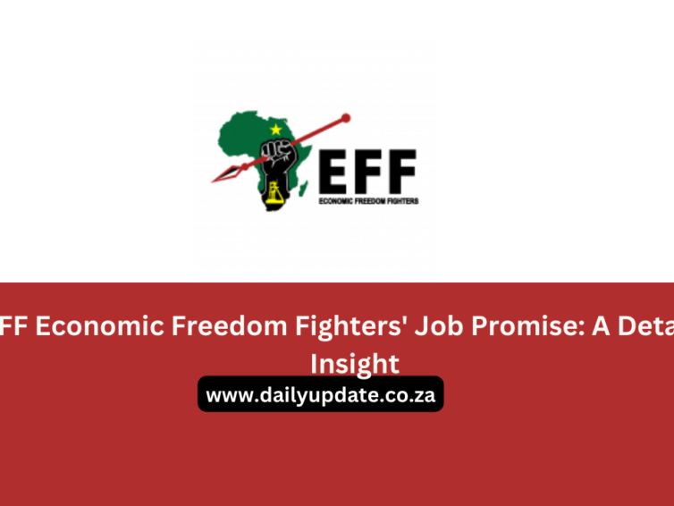 EFF (Economic Freedom Fighters) Job Promise: A Detailed Insight