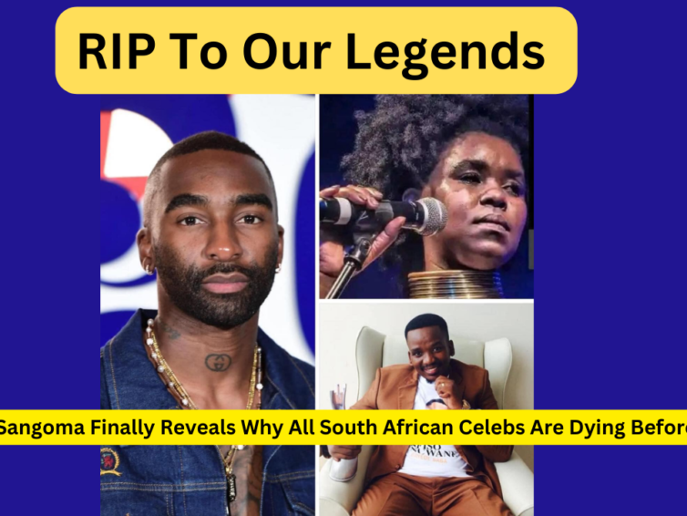 Popular Sangoma Finally Reveals Why All South African Celebs Are Dying Before Age 40.