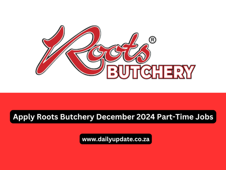 Apply Roots Butchery December 2024 Part-Time Jobs