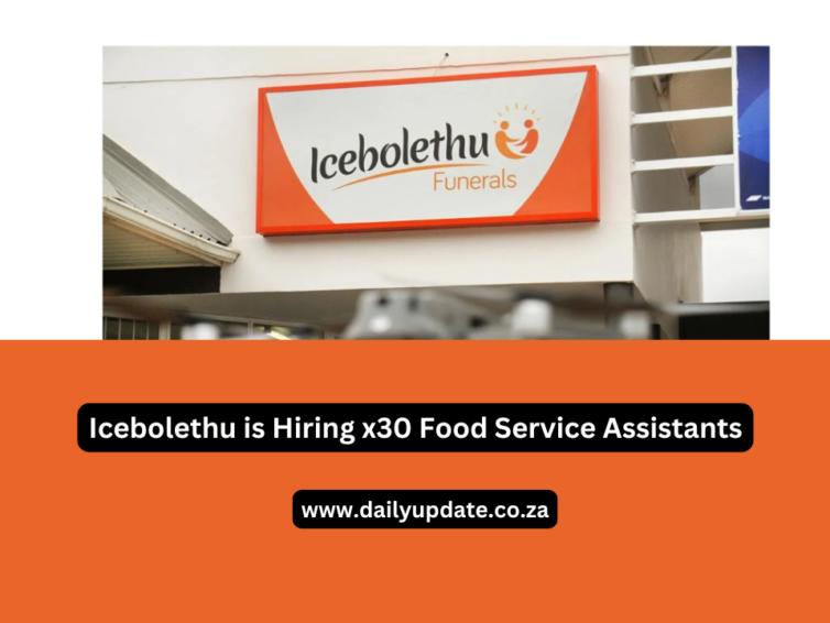 Icebolethu is Hiring x30 Food Service Assistants Apply Now