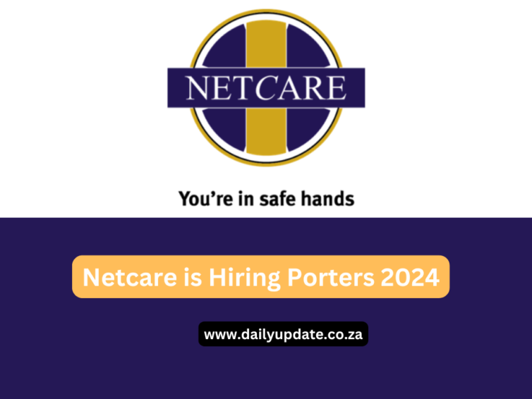 Netcare is Hiring Porters 2025