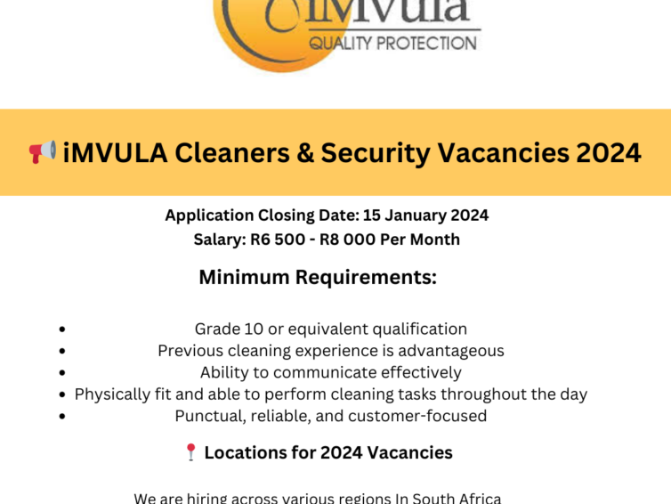 📢 iMVULA Cleaners & Security Vacancies 2024: Join Our Team Today!