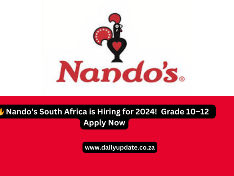 🔥 Nando’s South Africa is Hiring for 2024! | Grade 10–12 Welcome | Apply Now