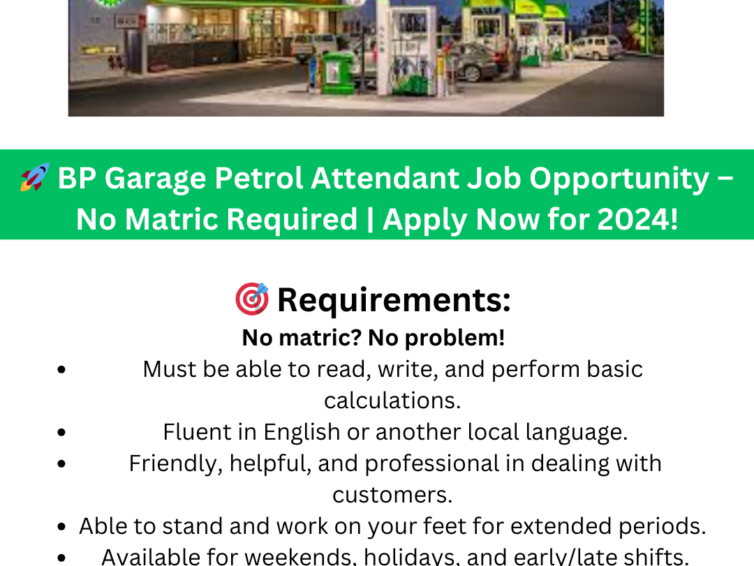 🚀 BP Garage Petrol Attendant Job Opportunity – No Matric Required | Apply Now for 2024!