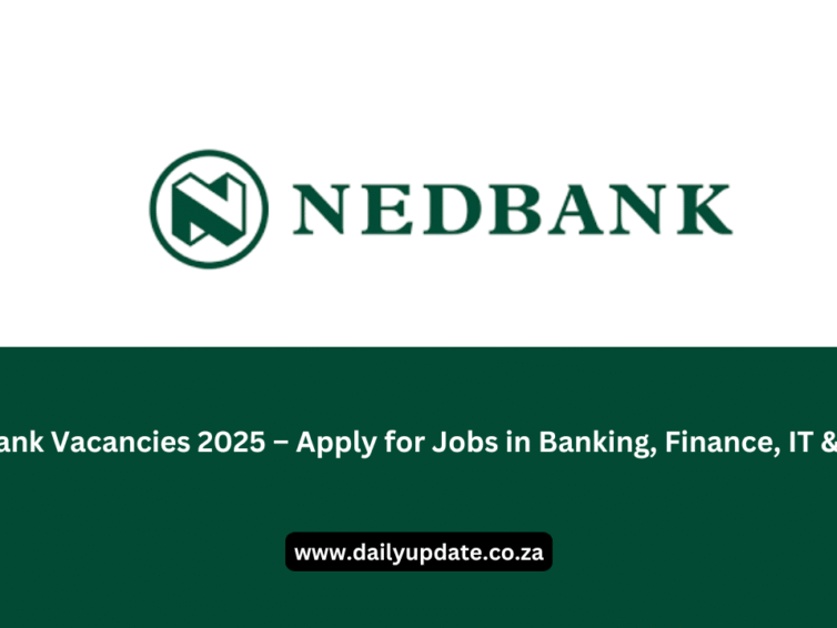 Nedbank Vacancies 2025 – Apply for Jobs in Banking, Finance, IT & More