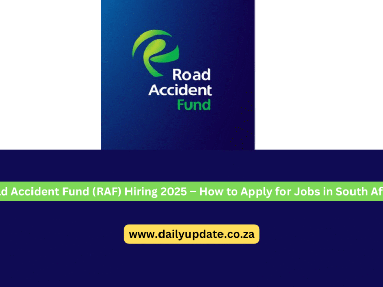 Road Accident Fund (RAF) Hiring 2025 – How to Apply for Jobs in South Africa