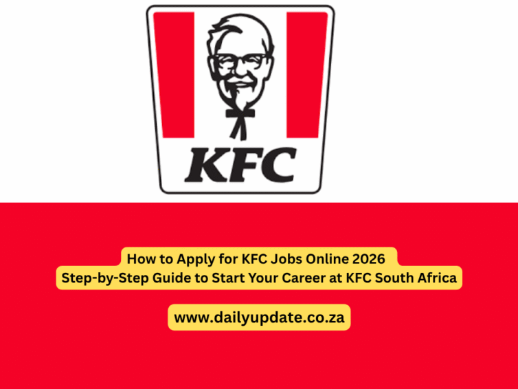How to Apply for KFC Jobs Online 2026 – Step-by-Step Guide to Start Your Career at KFC South Africa