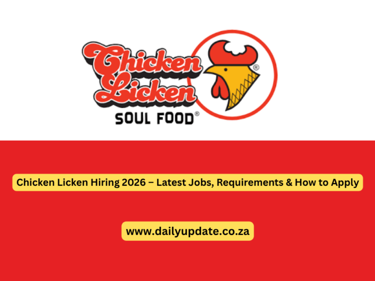 Chicken Licken Hiring 2026 – Latest Jobs, Requirements & How to Apply Now