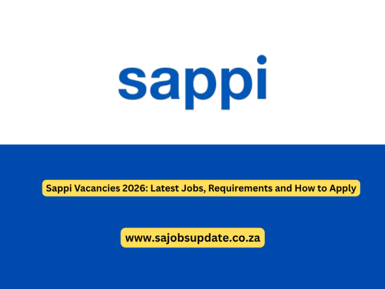 Sappi Vacancies 2026: Latest Jobs, Requirements and How to Apply