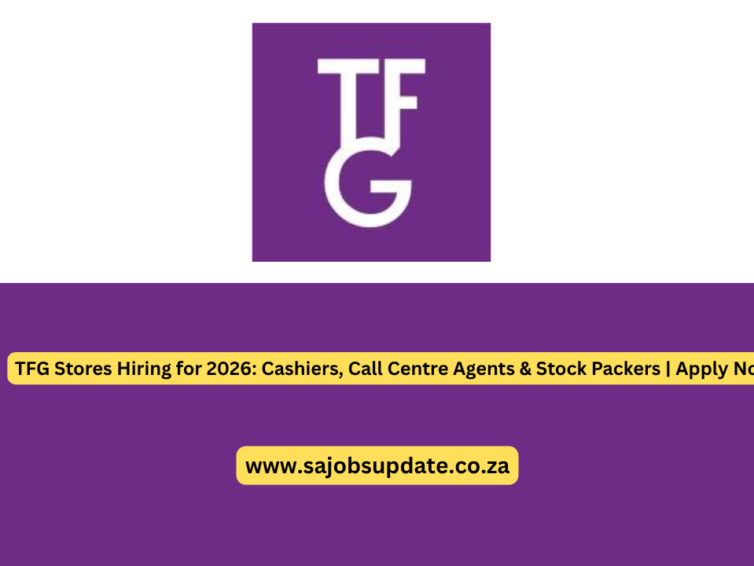 TFG Stores Hiring for 2026: Cashiers, Call Centre Agents & Stock Packers | Apply Now